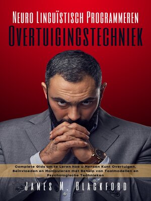 cover image of Nevro Lingvistisk Programmering--Overtalelse Teknikker